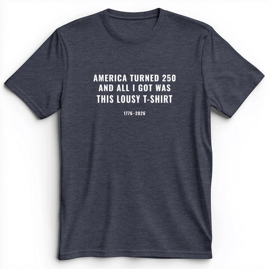 Lousy Premium Tee