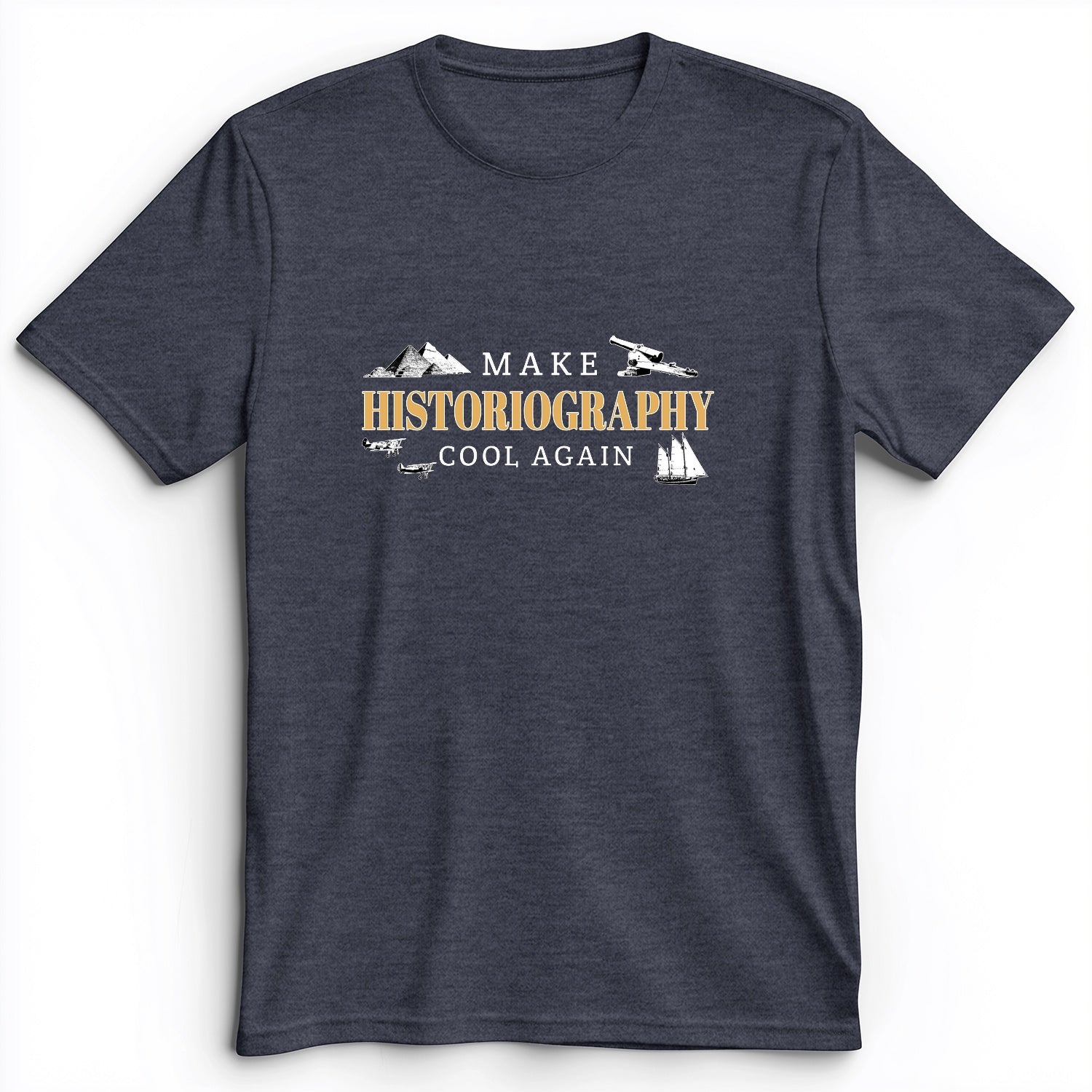 Make Historiography Cool Again Premium Tee