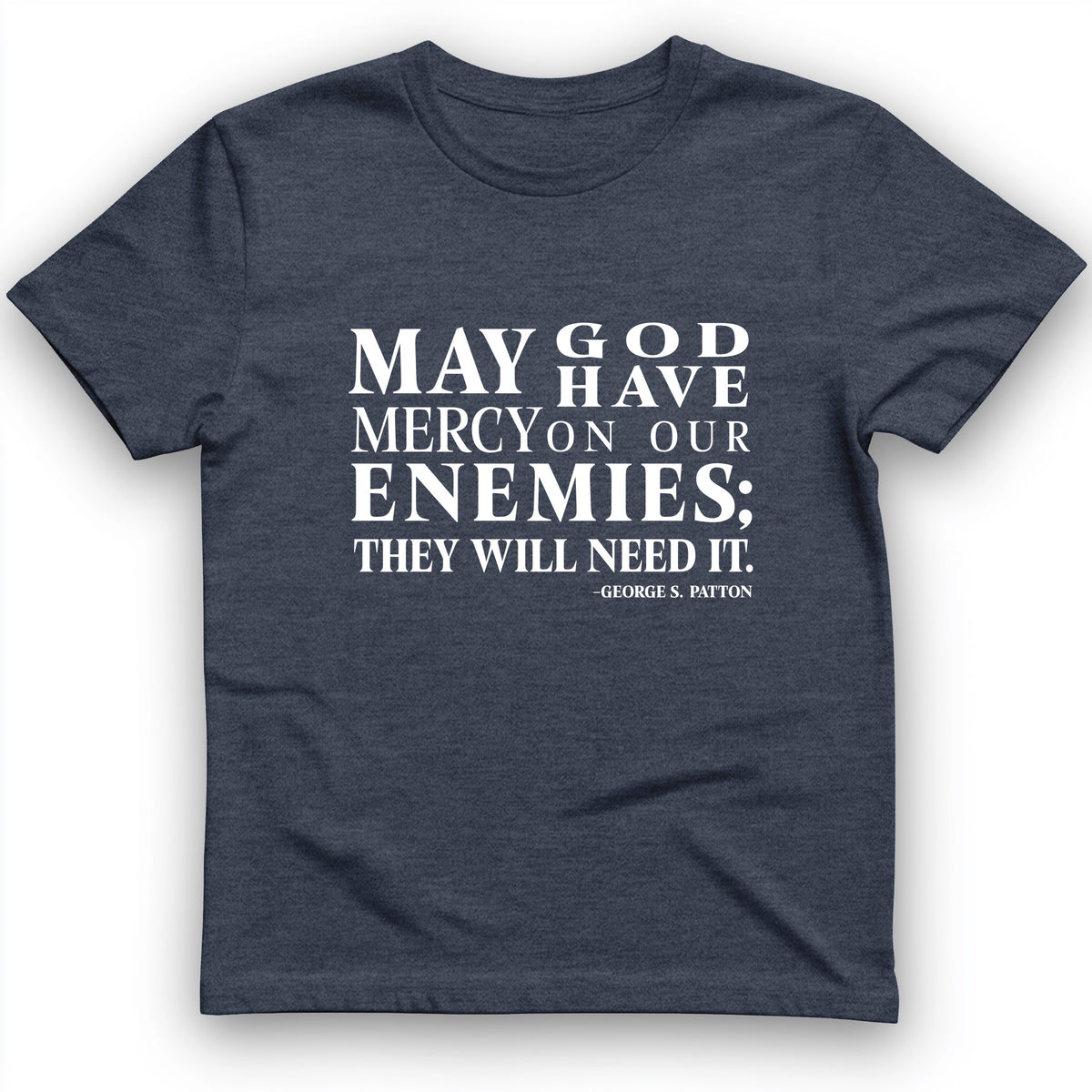 May God Have Mercy T-Shirt