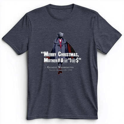 Merry Christmas Mother #%@#$!@ Premium Tee