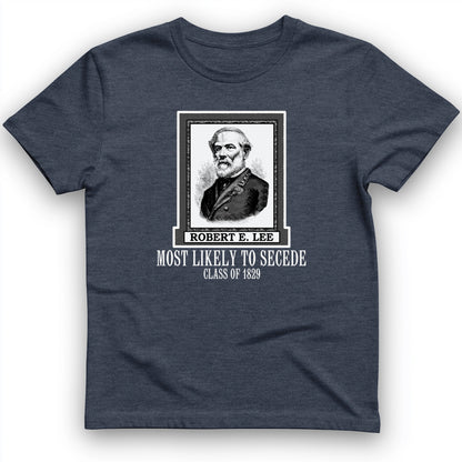 Most Likely To Secede T-Shirt
