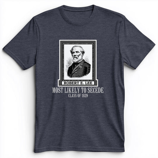 Most Likely to Secede Premium Tee