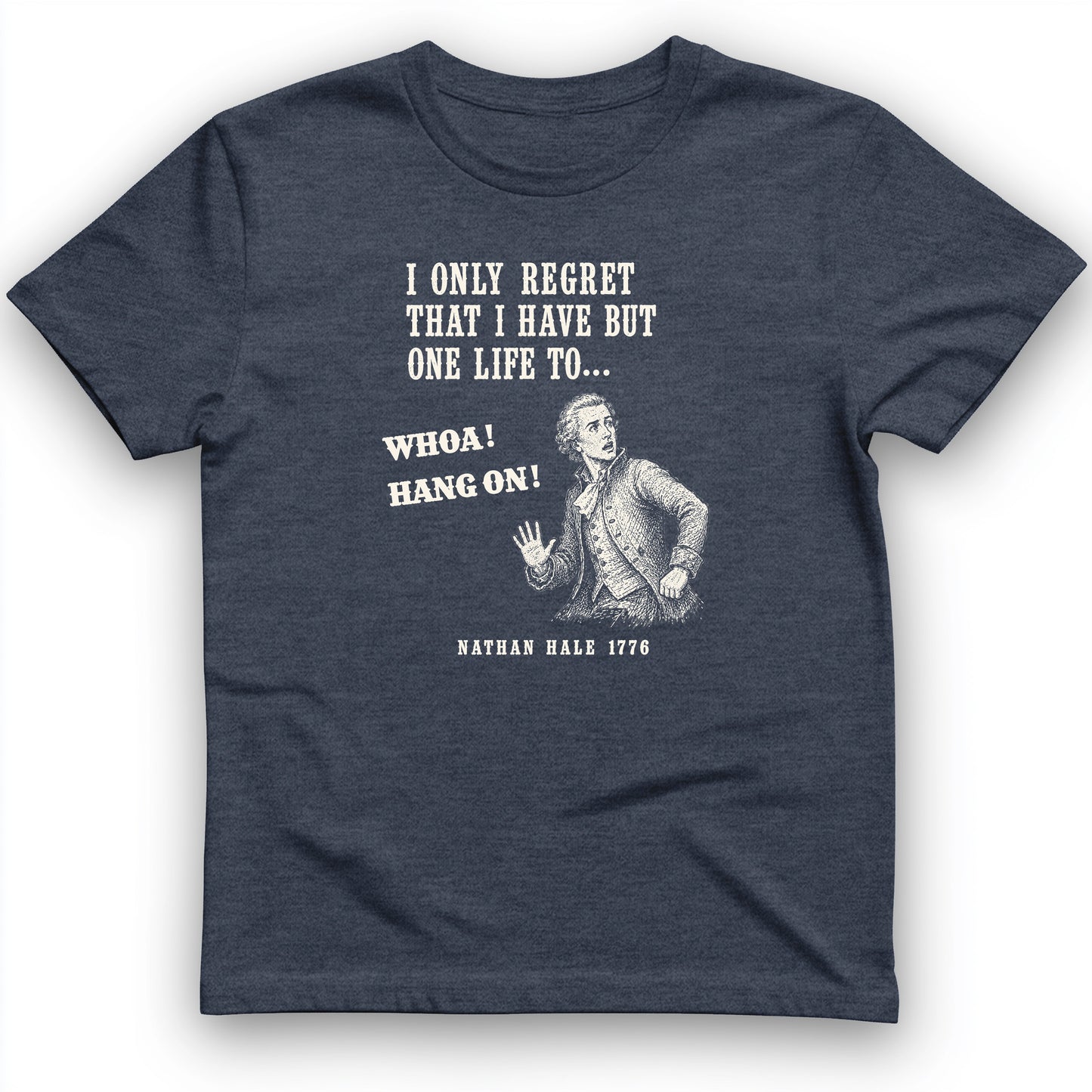 Nathan Hale Whoa Hang On T-Shirt