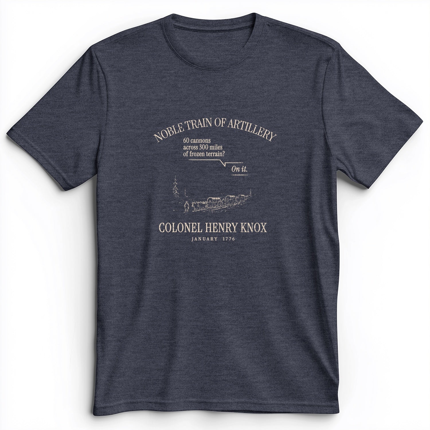 Noble Train of Artillery Premium Tee