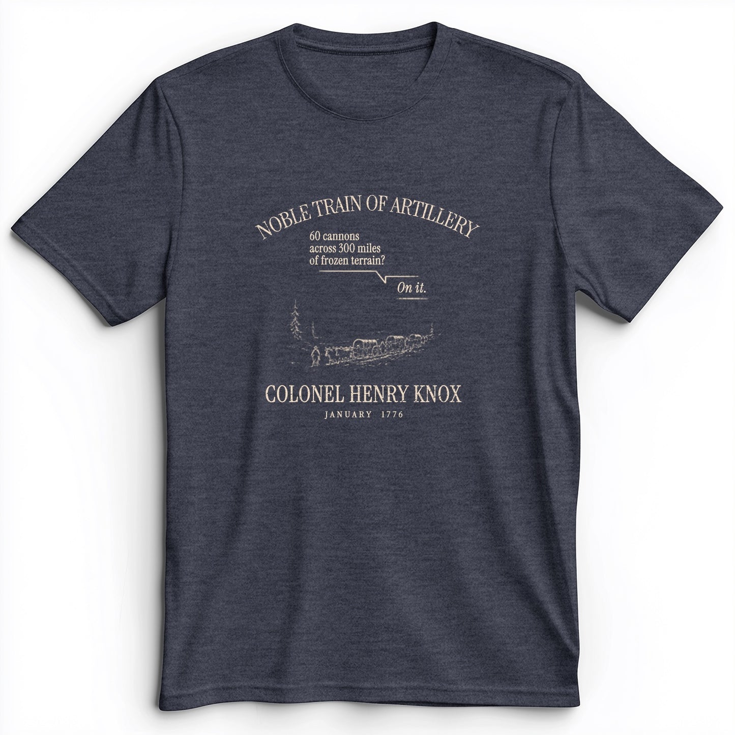 Noble Train of Artillery Premium Tee