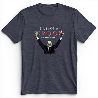 Not a Crook Premium Tee