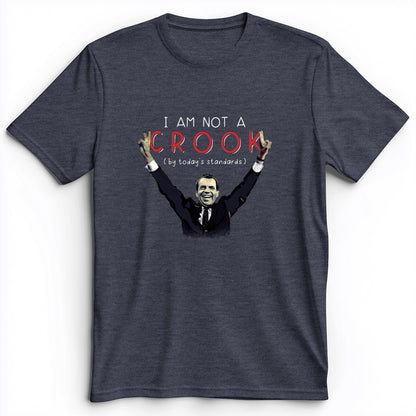 Not a Crook Premium Tee