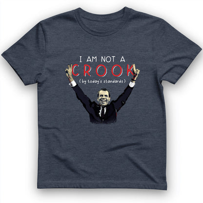 Not a Crook T-Shirt