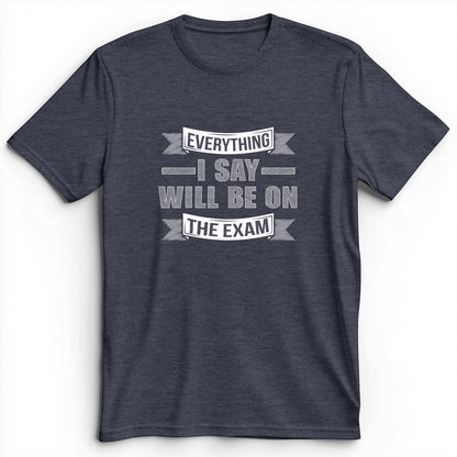 On The Exam Premium Tee