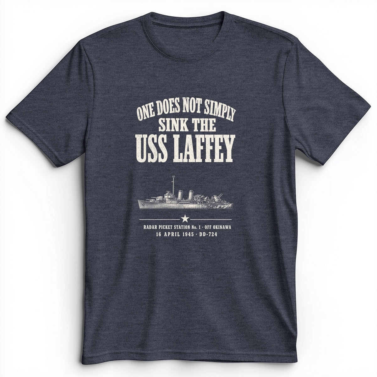 One Does Not Simply Sink The USS Laffey Premium Tee