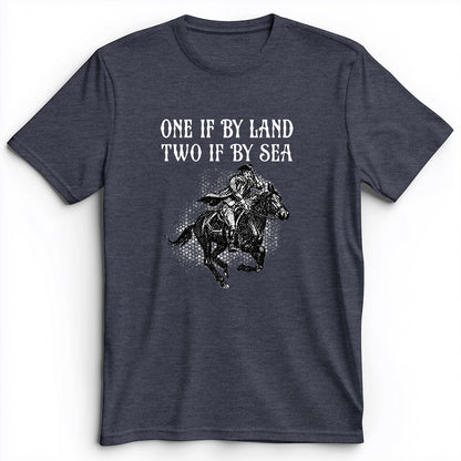 One If By Land Premium Tee