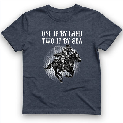 One If By Land T-Shirt
