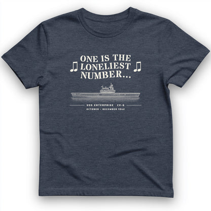 One Is The Loneliest Number T-Shirt