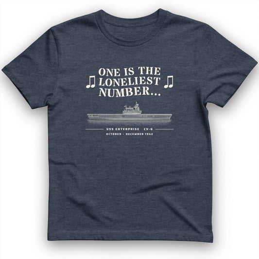 One Is The Loneliest Number T-Shirt
