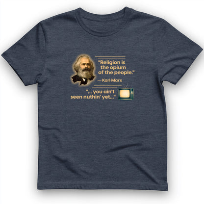 Opiate of Masses T- Shirt