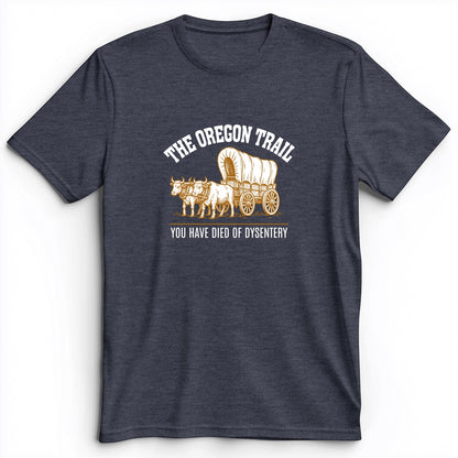 Oregon Trail Dysentery Premium Tee