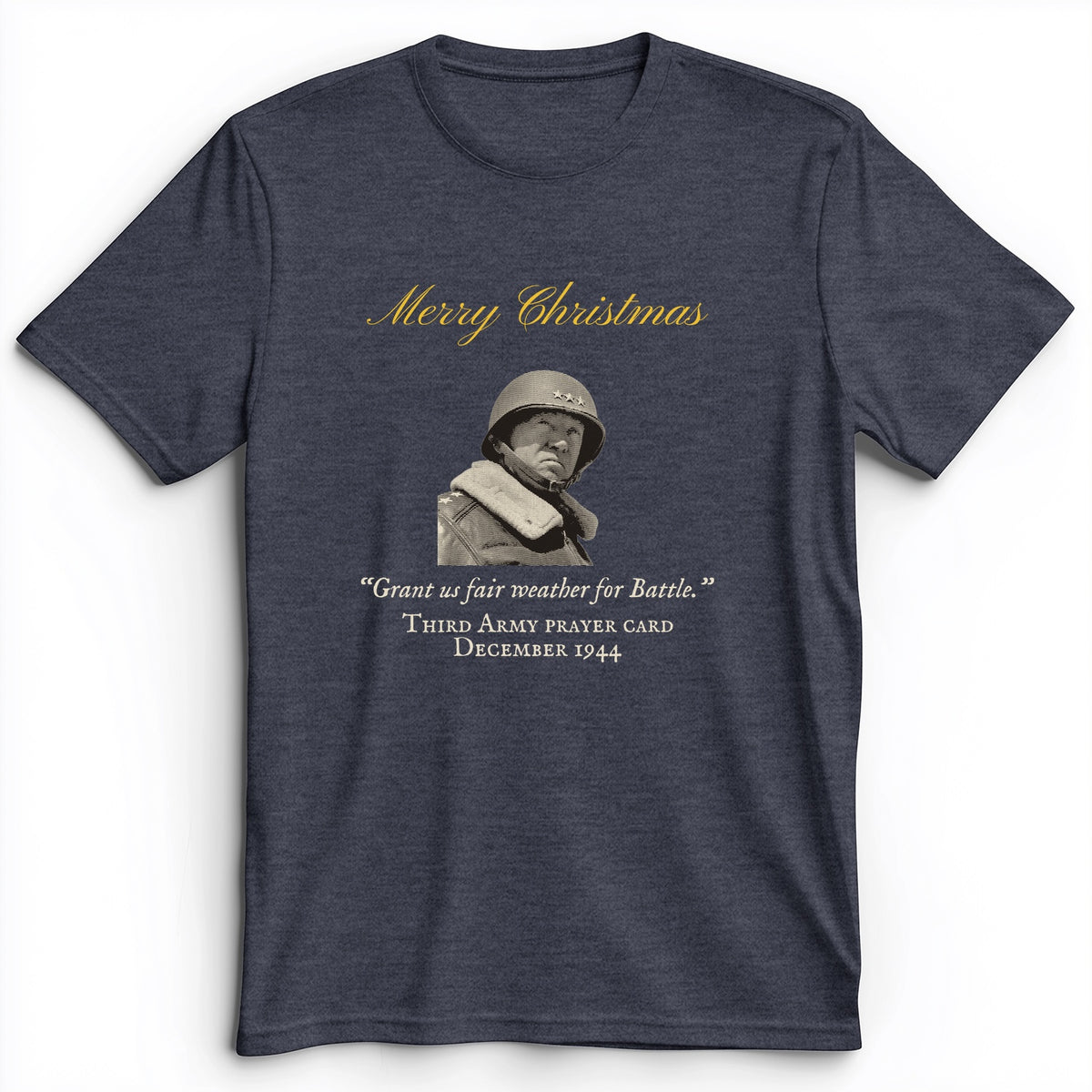 Patton Christmas Card Fair Weather For Battle T-Shirt
