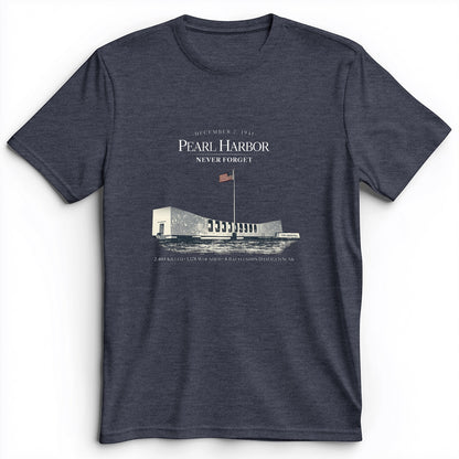 Pearl Harbor - Never Forget Premium Tee