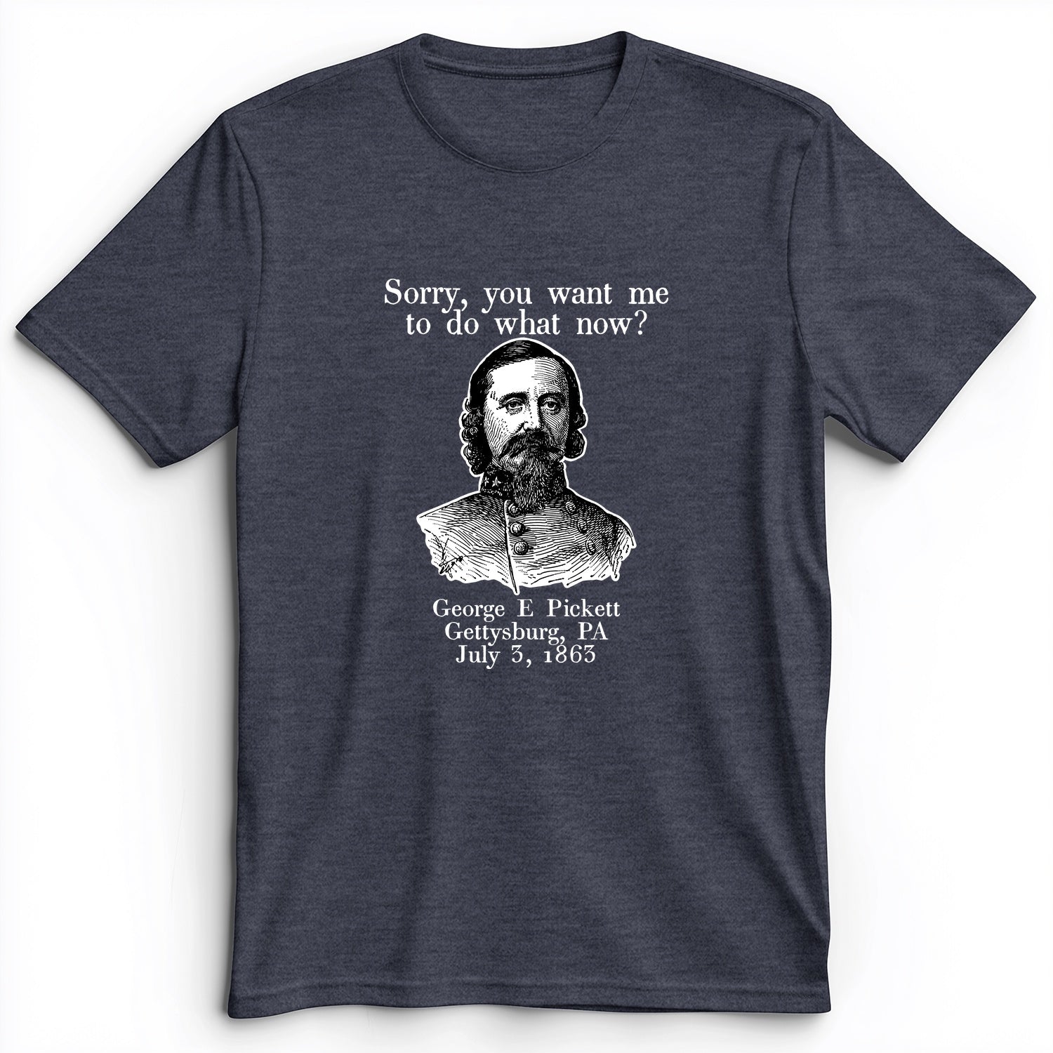 Pickett Do What Now Premium Tee