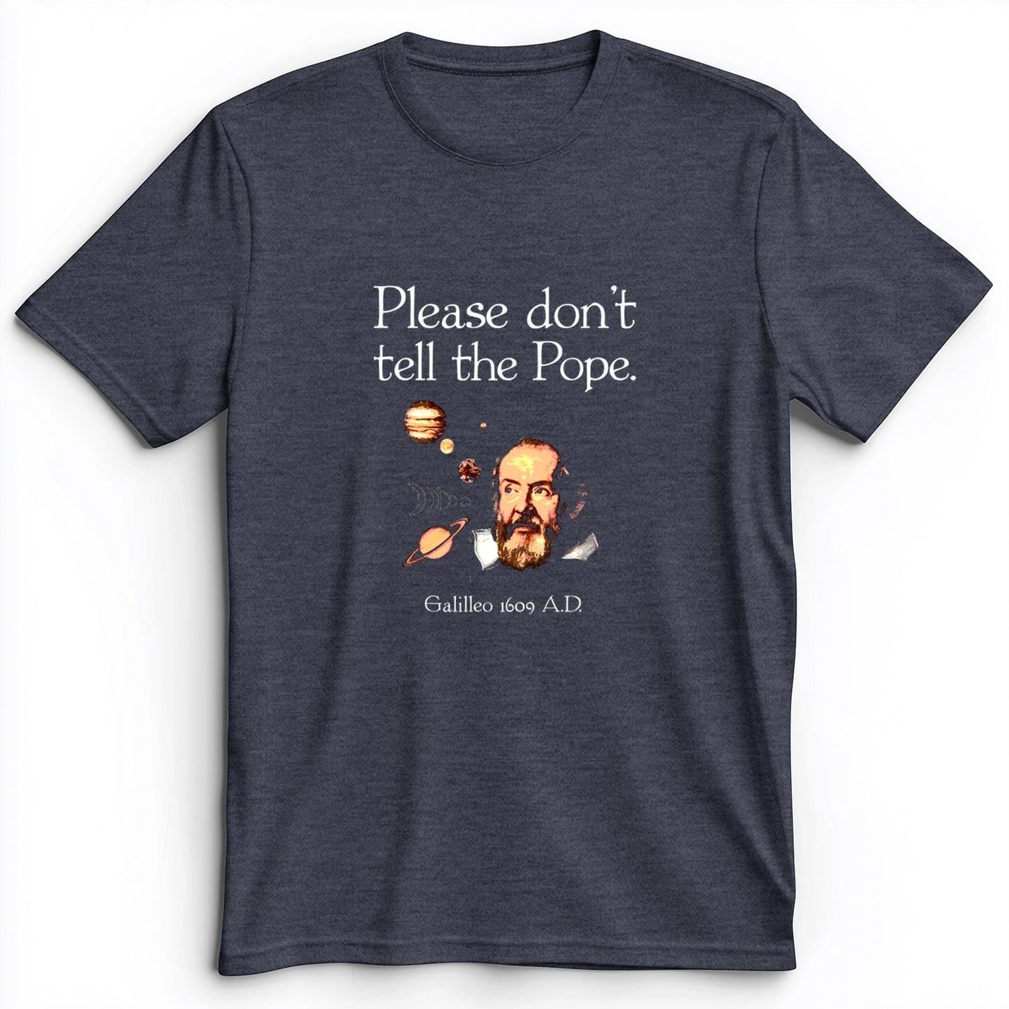 Please Don't Tell The Pope Premium Tee