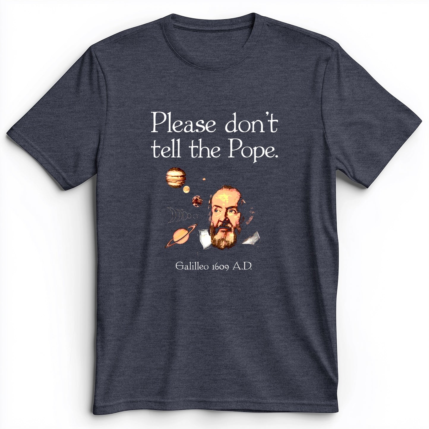 Please Don't Tell The Pope Premium Tee