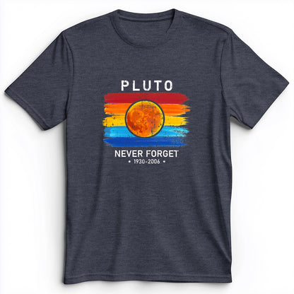 Pluto Never Forget Premium Tee