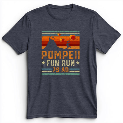 Pompeii "Fun" Run Premium Tee