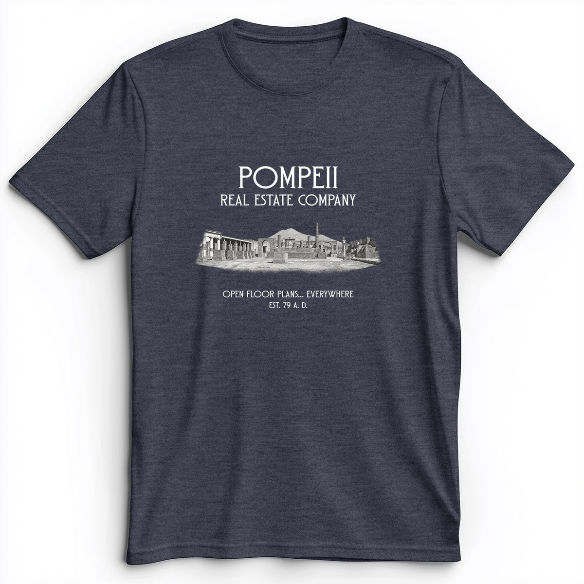 Pompeii Real Estate Premium Tee