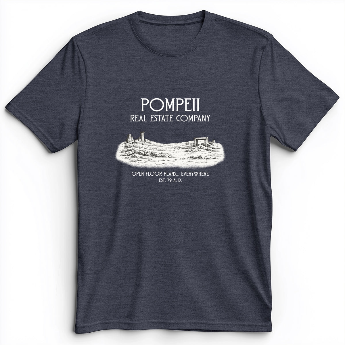 Pompeii Real Estate Premium Tee