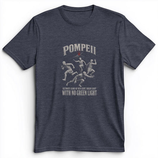 Pompeii Red Light Green Light Premium Tee