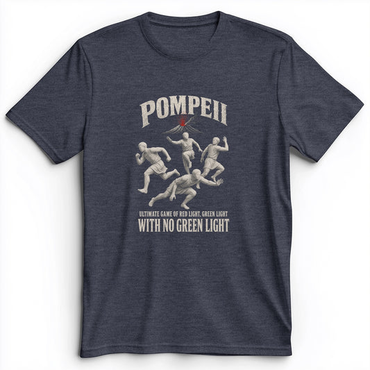 Pompeii Red Light Green Light Premium Tee