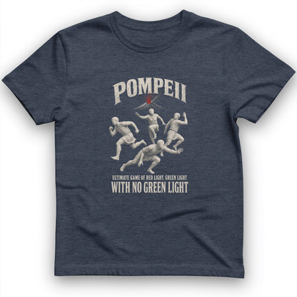 Pompeii Red Light Green Light T-Shirt
