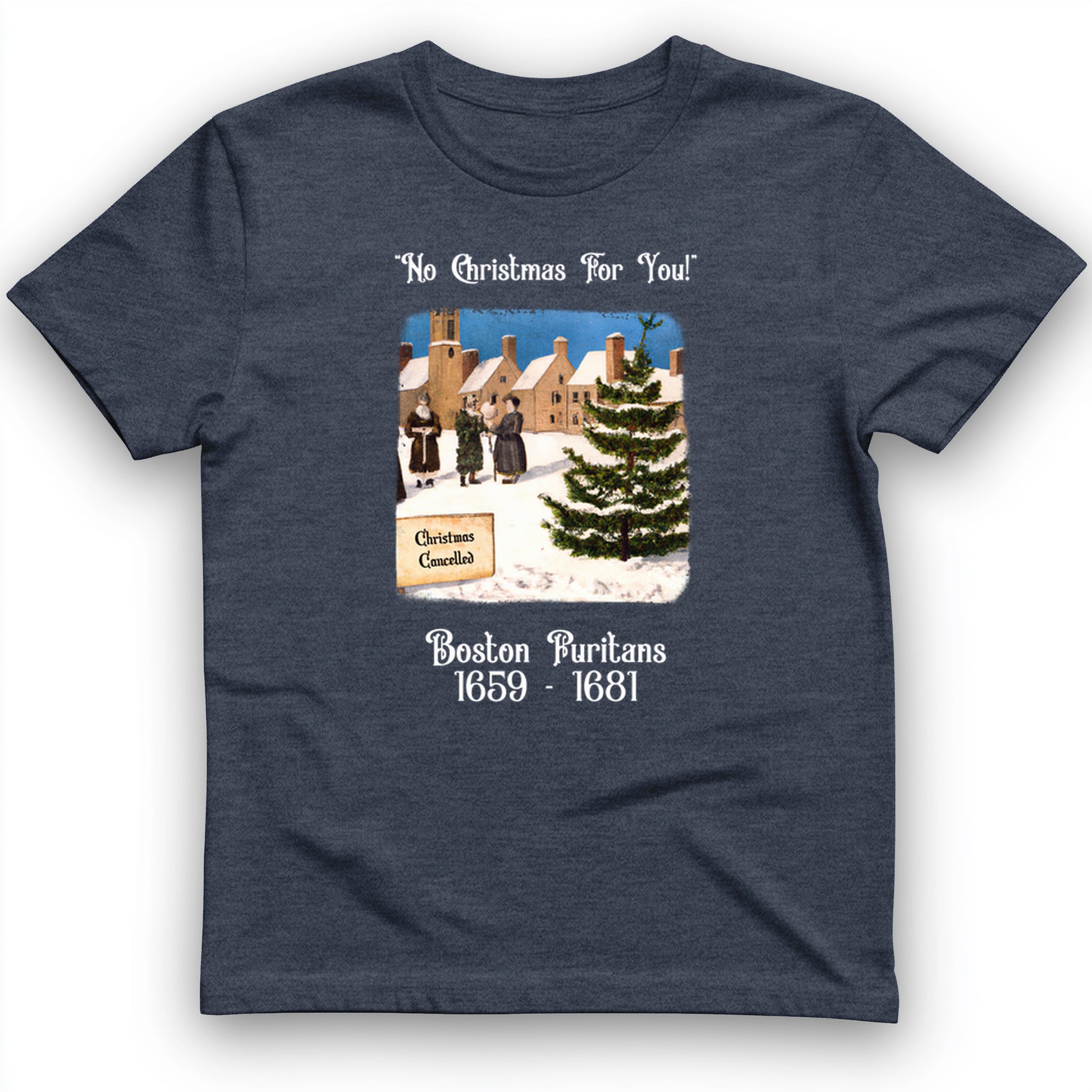 Puritans Banned Xmas Boston T-Shirt