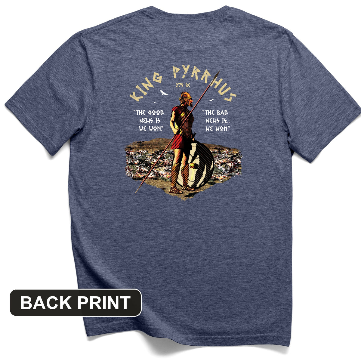 Pyrrhic Victory Back Print T-Shirt