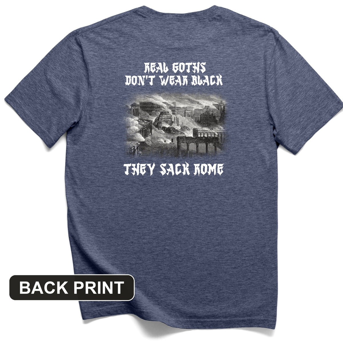 Real Goths Back Print T-Shirt