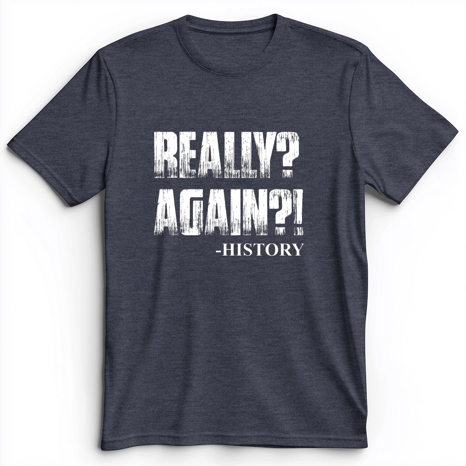 Really? Again? Premium Tee
