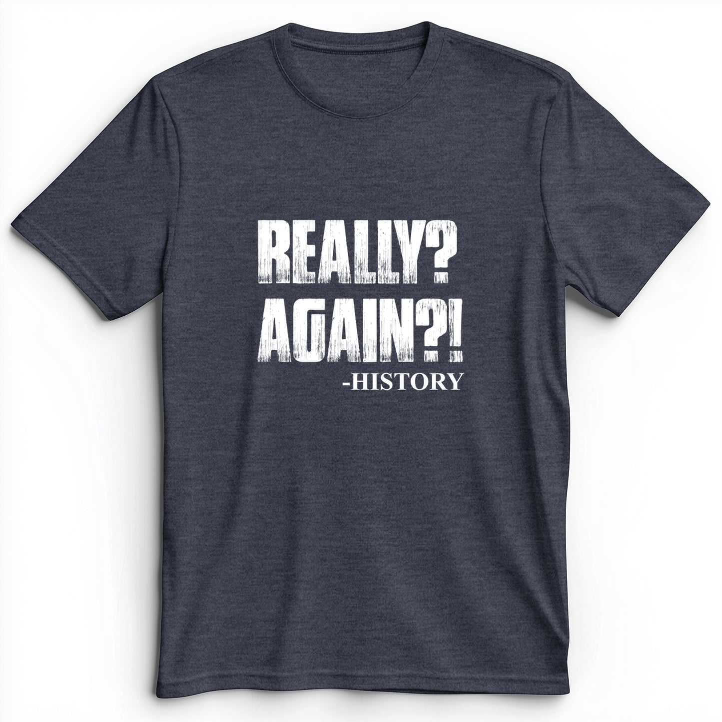 Really? Again? Premium Tee