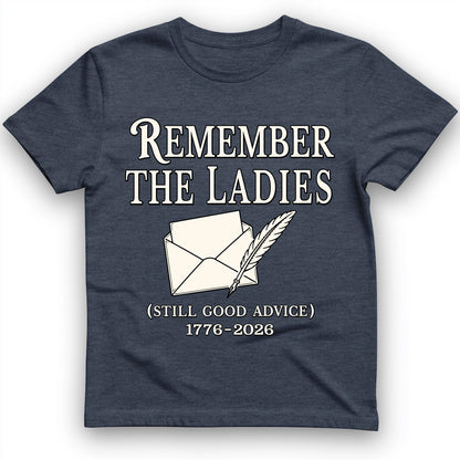 Remember The Ladies T-Shirt