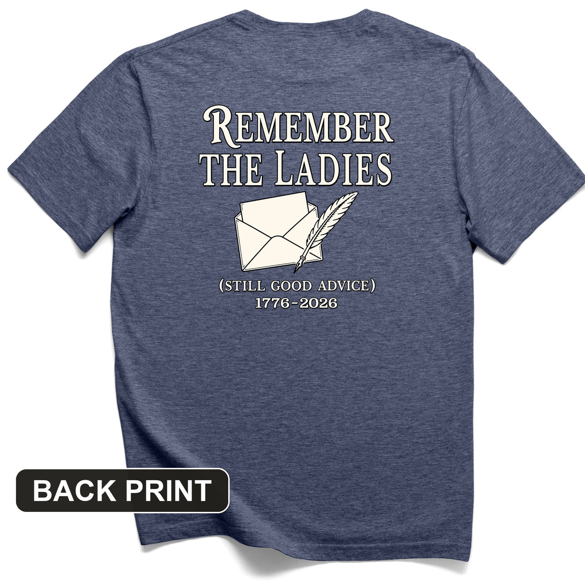 Remember The Ladies Back Print T-Shirt