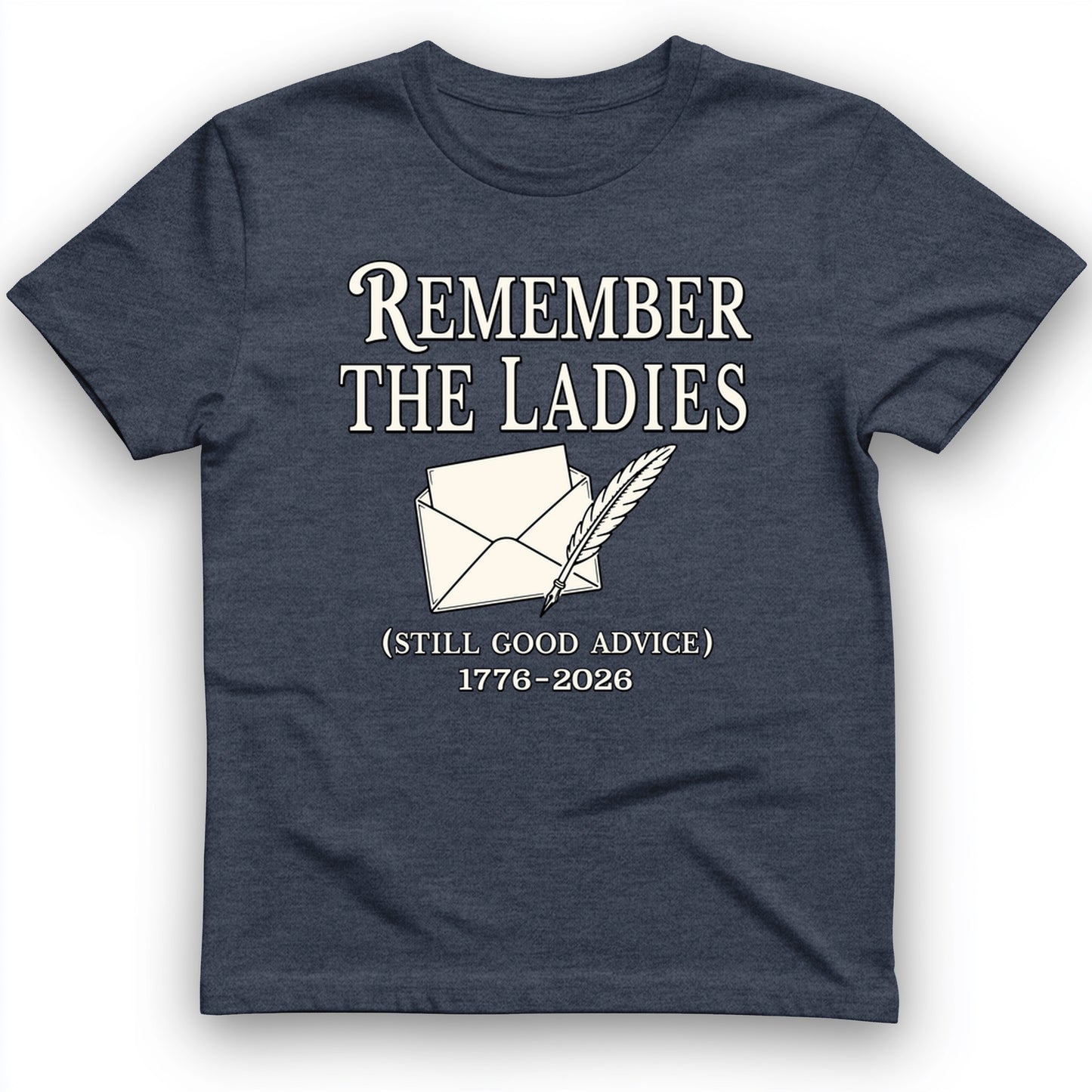 Remember The Ladies T-Shirt