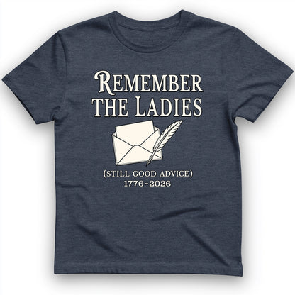 Remember The Ladies T-Shirt