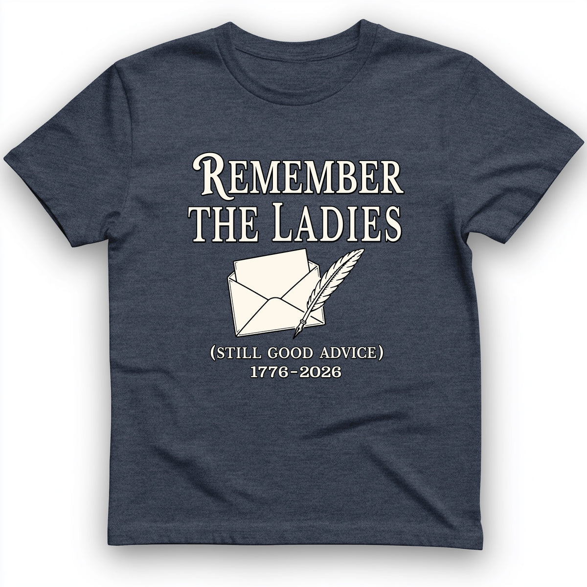 Remember The Ladies T-Shirt