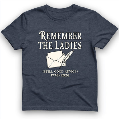 Remember The Ladies T-Shirt