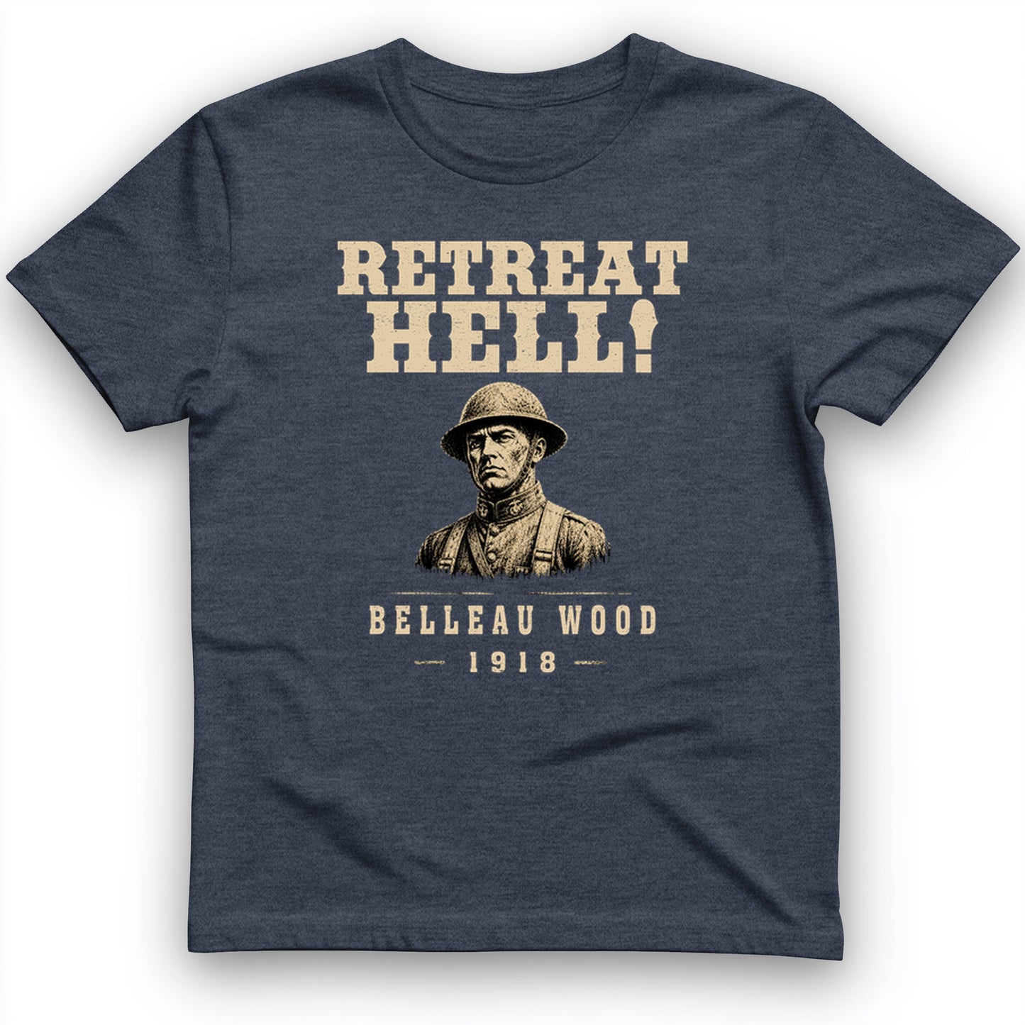 Retreat Hell T-Shirt