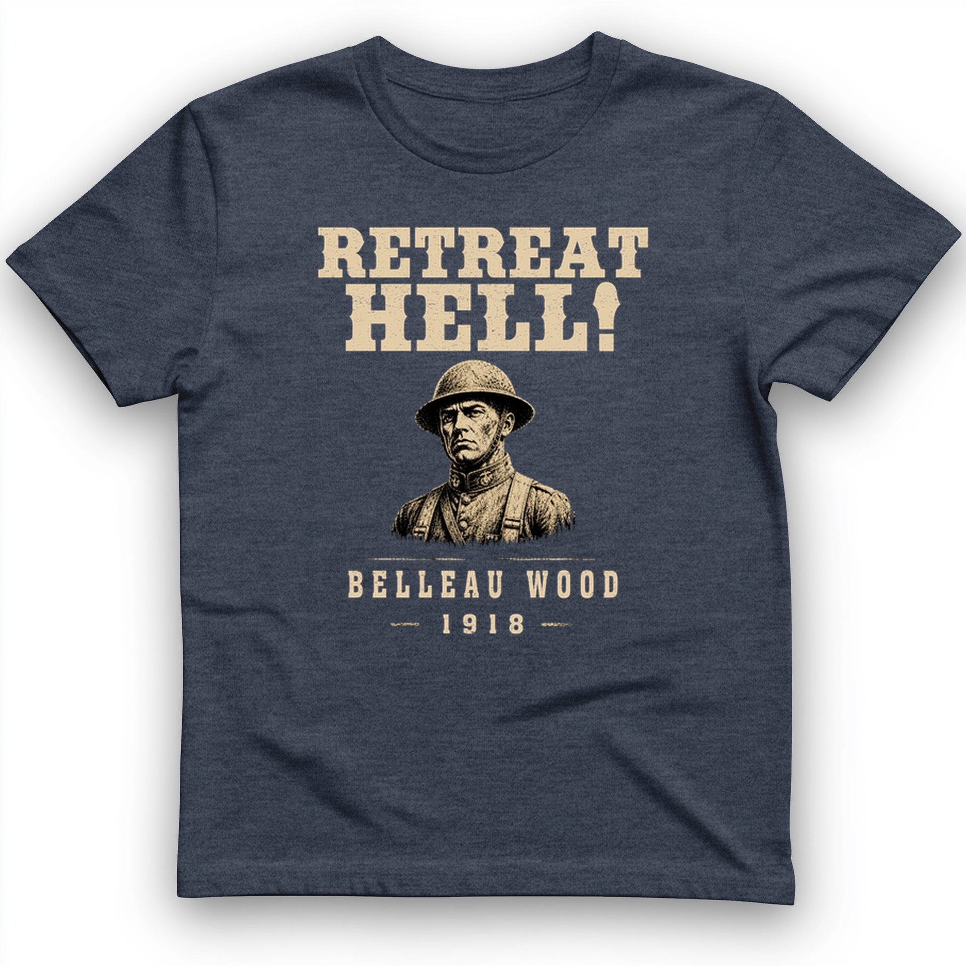 Retreat Hell T-Shirt