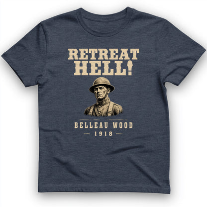 Retreat Hell T-Shirt