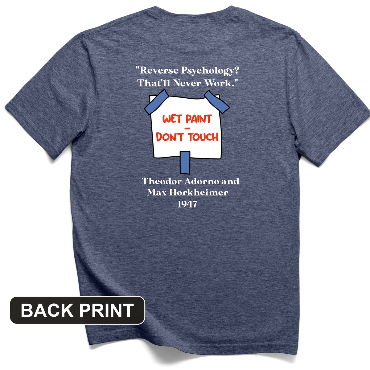 Reverse Psychology Back Print T-Shirt