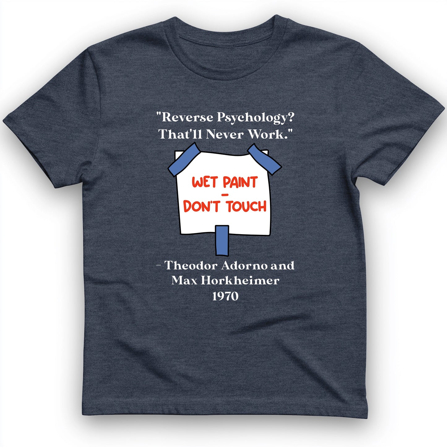 Reverse Psychology T-Shirt