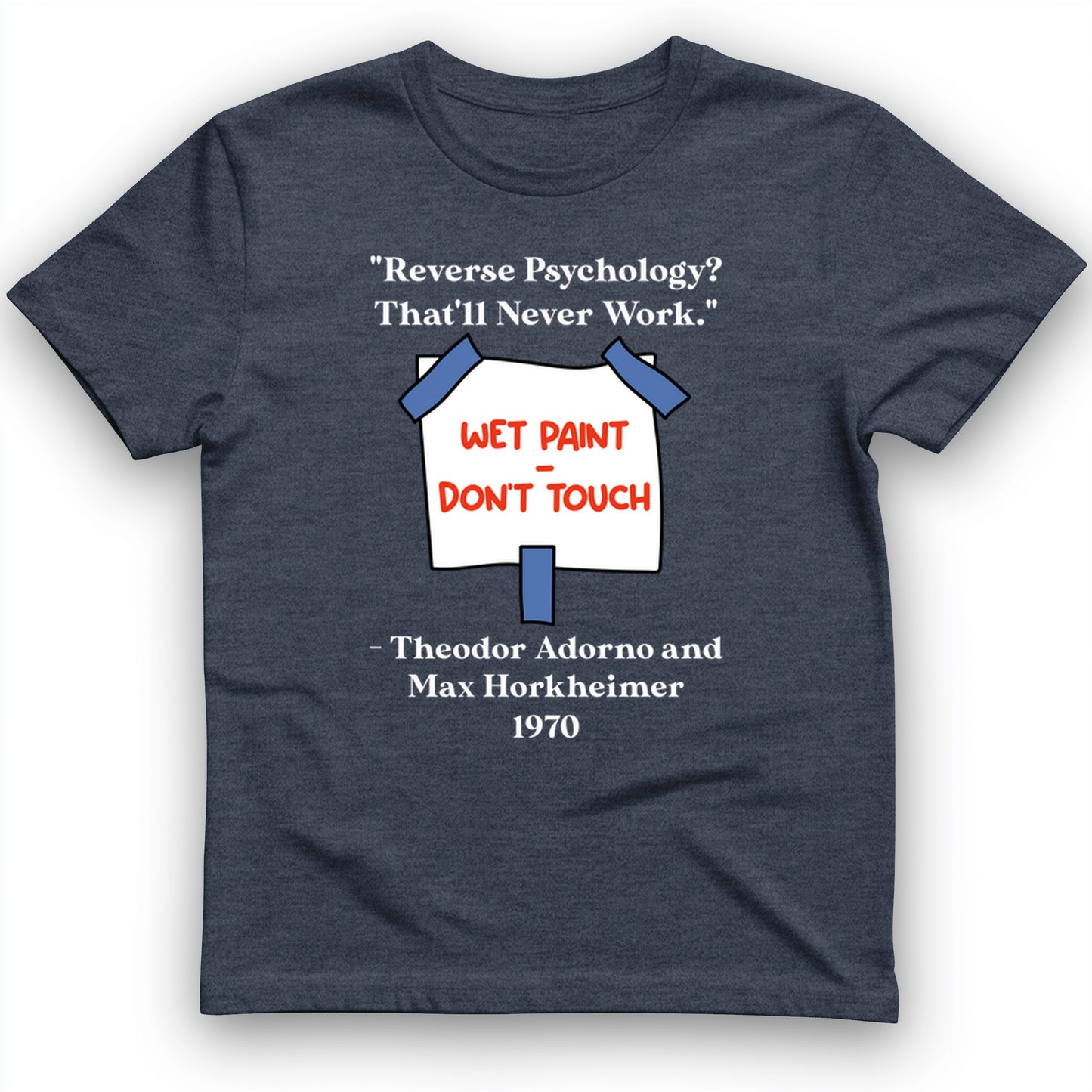 Reverse Psychology T-Shirt