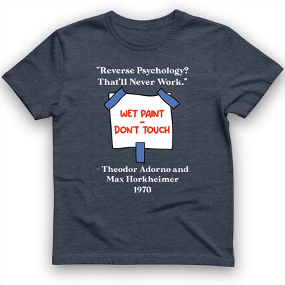 Reverse Psychology T-Shirt